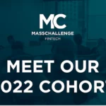 Mass Challenge Fintech Meet our Cohort