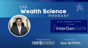 The Wealth Podcast by CRM Science